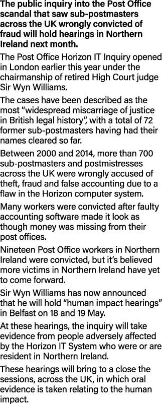 The public inquiry into the Post Office scandal that saw sub-postmasters across the UK wrongly convicted of fraud wil   