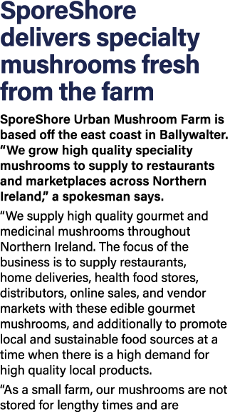 SporeShore delivers specialty mushrooms fresh from the farm SporeShore Urban Mushroom Farm is based off the east coas   