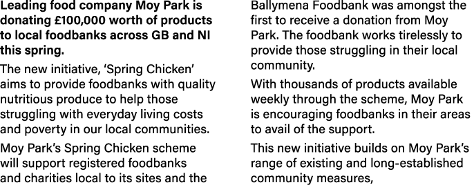 Leading food company Moy Park is donating  100,000 worth of products to local foodbanks across GB and NI this spring    