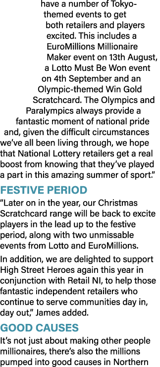have a number of Tokyo-themed events to get both retailers and players excited  This includes a EuroMillions Milliona   