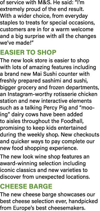 of service with M&S  He said:  I m extremely proud of the end result  With a wider choice, from everyday staples to t   