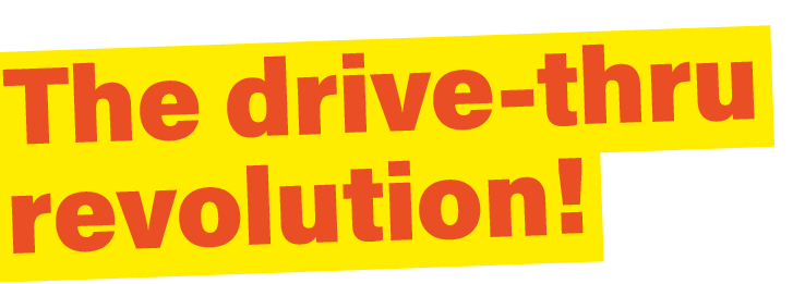 The drive-thru revolution 