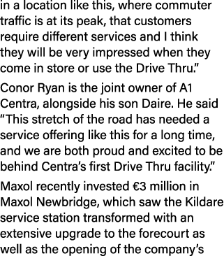 in a location like this, where commuter traffic is at its peak, that customers require different services and I think   