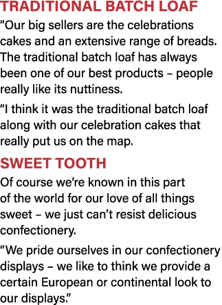 Traditional batch loaf  Our big sellers are the celebrations cakes and an extensive range of breads  The traditional    