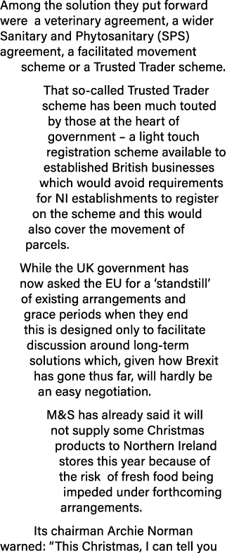 Among the solution they put forward were a veterinary agreement, a wider Sanitary and Phytosanitary (SPS) agreement,    