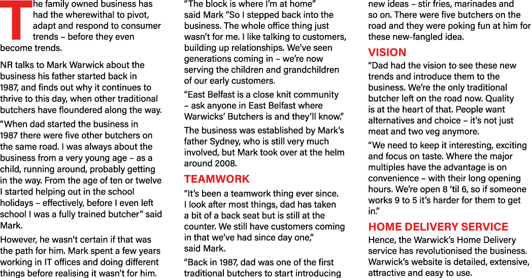 The family owned business has had the wherewithal to pivot, adapt and respond to consumer trends   before they even b   
