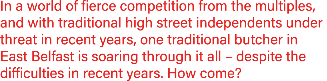 In a world of fierce competition from the multiples, and with traditional high street independents under threat in re   