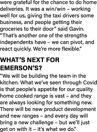 were grateful for the chance to do home deliveries  It was a win win   working well for us, giving the taxi drivers s   