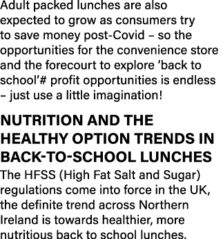 Adult packed lunches are also expected to grow as consumers try to save money post-Covid   so the opportunities for t   