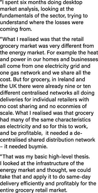  I spent six months doing desktop market analysis, looking at the fundamentals of the sector, trying to understand wh   