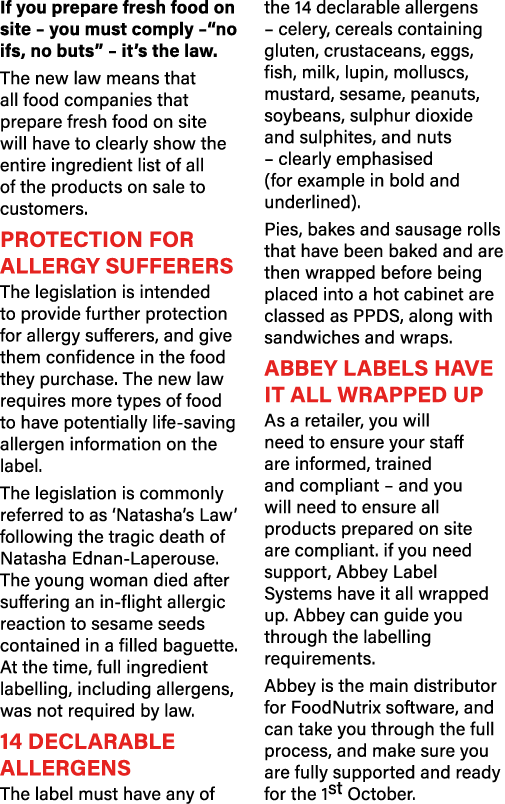 If you prepare fresh food on site   you must comply   no ifs, no buts    it s the law  The new law means that all foo   