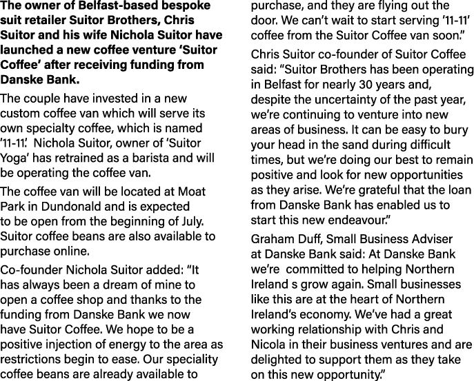 The owner of Belfast-based bespoke suit retailer Suitor Brothers, Chris Suitor and his wife Nichola Suitor have launc   