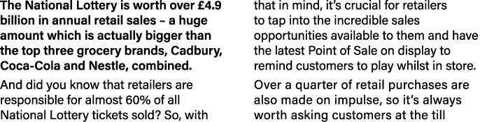 The National Lottery is worth over  4 9 billion in annual retail sales   a huge amount which is actually bigger than    