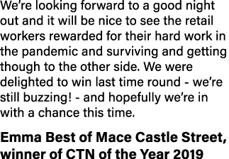 We re looking forward to a good night out and it will be nice to see the retail workers rewarded for their hard work    