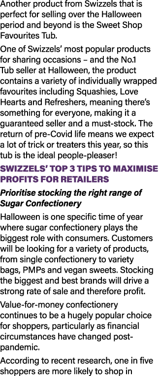 Another product from Swizzels that is perfect for selling over the Halloween period and beyond is the Sweet Shop Favo   