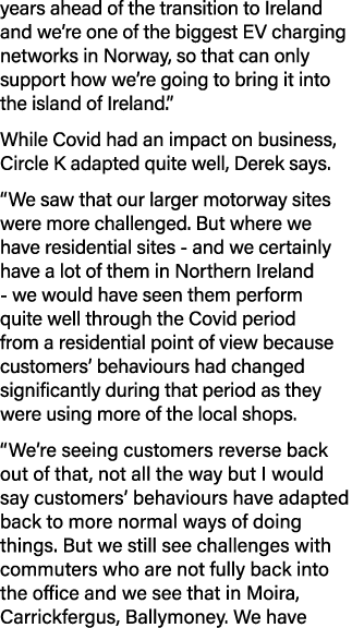years ahead of the transition to Ireland and we re one of the biggest EV charging networks in Norway, so that can onl   