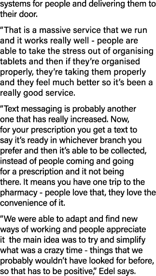 systems for people and delivering them to their door   That is a massive service that we run and it works really well   