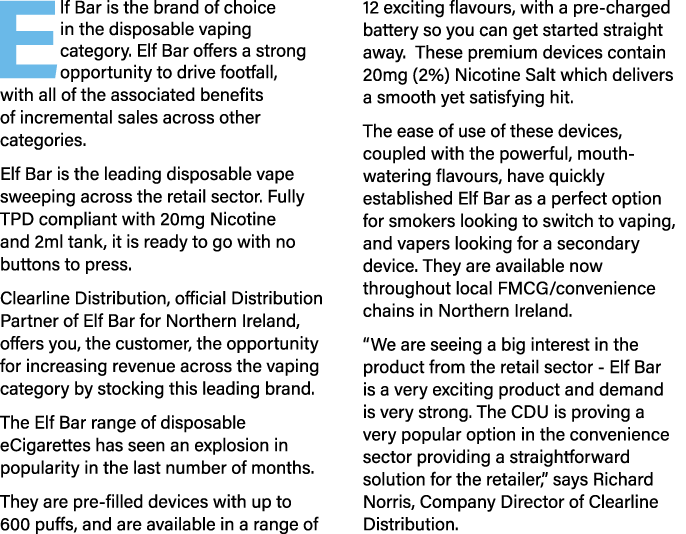 Elf Bar is the brand of choice in the disposable vaping category  Elf Bar offers a strong opportunity to drive footfa   