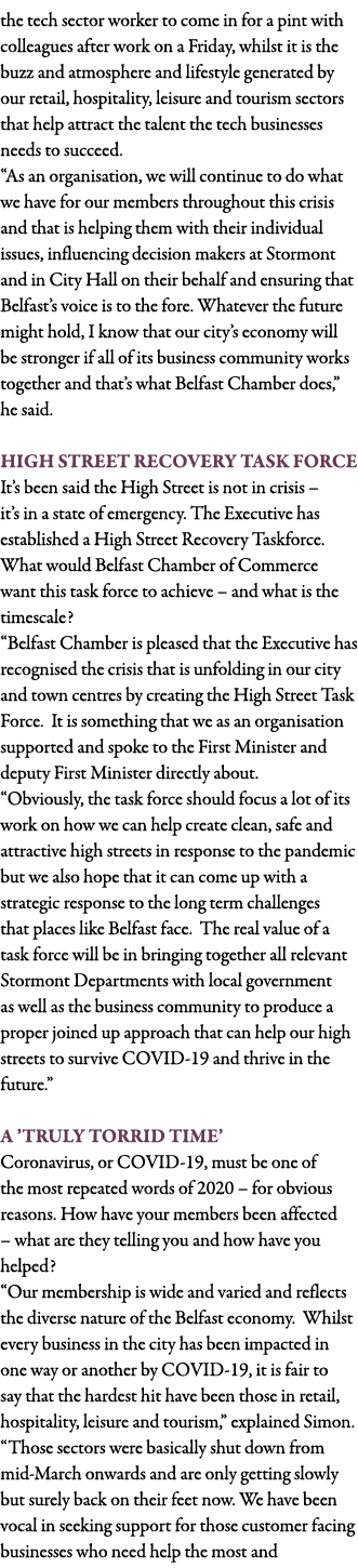 the tech sector worker to come in for a pint with colleagues after work on a Friday, whilst it is the buzz and atmosp   