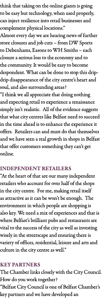 think that taking on the online giants is going to be easy but technology, when used properly, can inject resilience    
