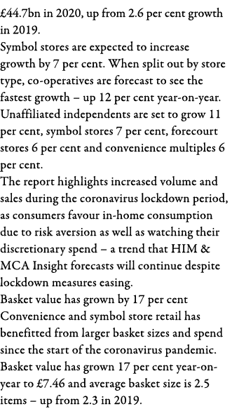  44 7bn in 2020, up from 2 6 per cent growth in 2019  Symbol stores are expected to increase growth by 7 per cent  Wh   