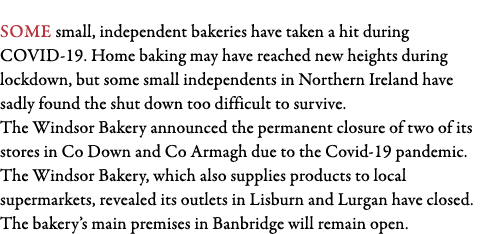 Some small, independent bakeries have taken a hit during COVID-19  Home baking may have reached new heights during lo   
