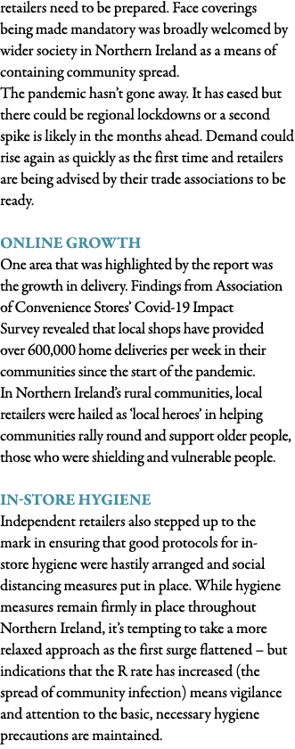 retailers need to be prepared  Face coverings being made mandatory was broadly welcomed by wider society in Northern    