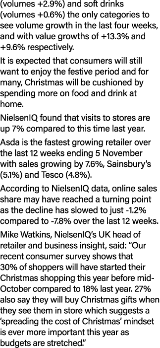 (volumes +2.9%) and soft drinks (volumes +0.6%) the only categories to see volume growth in the last four weeks, and ...