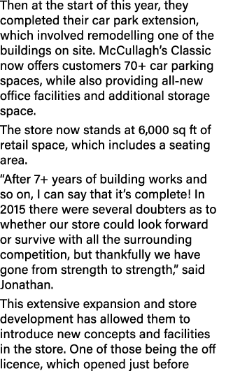 Then at the start of this year, they completed their car park extension, which involved remodelling one of the buildi...