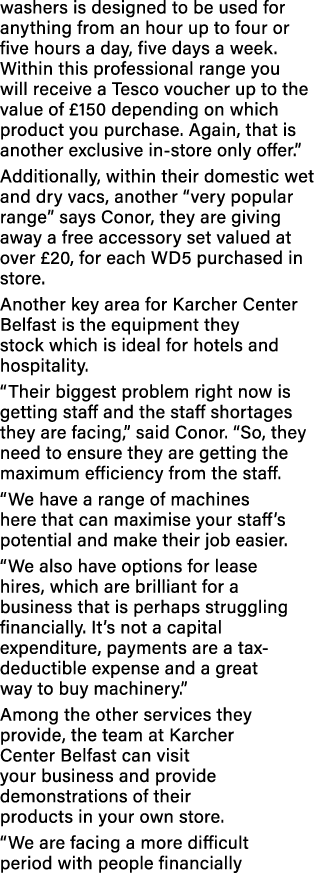 washers is designed to be used for anything from an hour up to four or five hours a day, five days a week. Within thi...
