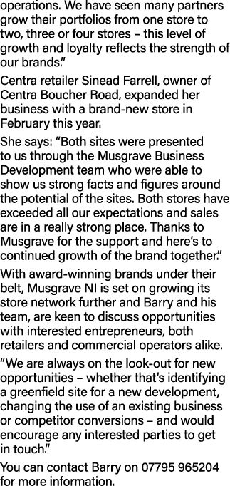 operations. We have seen many partners grow their portfolios from one store to two, three or four stores – this level...