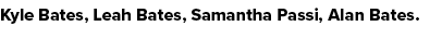 Kyle Bates, Leah Bates, Samantha Passi, Alan Bates.