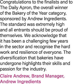 Congratulations to the finalists and to The Daily Apron, the overall winner of the Bakery of the Year category, spons...