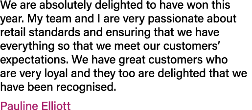 We are absolutely delighted to have won this year. My team and I are very passionate about retail standards and ensur...