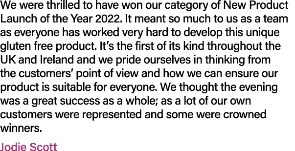 We were thrilled to have won our category of New Product Launch of the Year 2022. It meant so much to us as a team as...