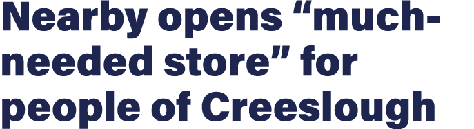 Nearby opens “much needed store” for people of Creeslough
