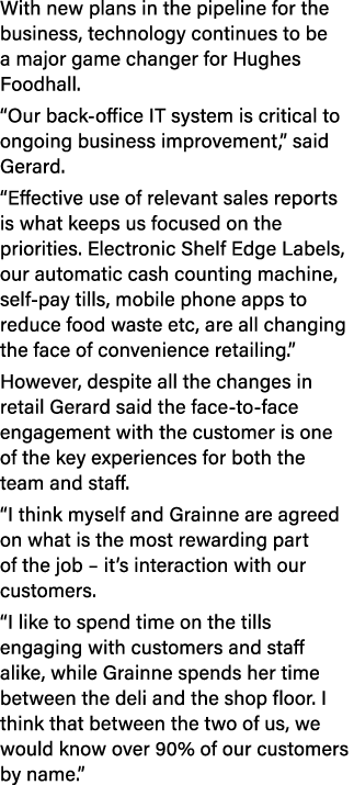 With new plans in the pipeline for the business, technology continues to be a major game changer for Hughes Foodhall....