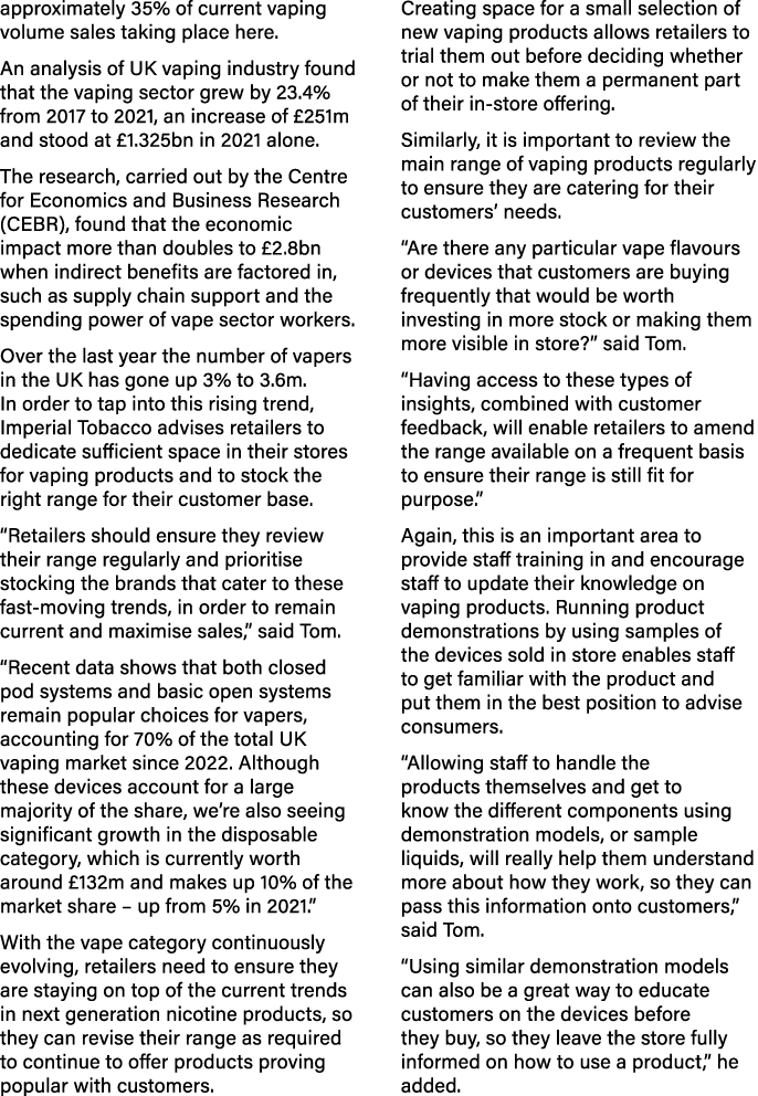 approximately 35% of current vaping volume sales taking place here. An analysis of UK vaping industry found that the ...