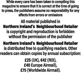 While every care has been taken in compiling this magazine to ensure that it is correct at the time of going to press   