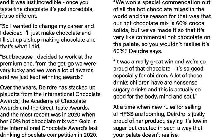 and it was just incredible - once you taste fine chocolate it s just incredible, it s so different   So I wanted to c   