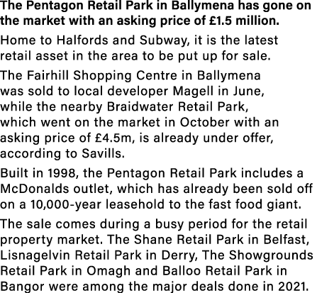 The Pentagon Retail Park in Ballymena has gone on the market with an asking price of  1 5 million  Home to Halfords a   