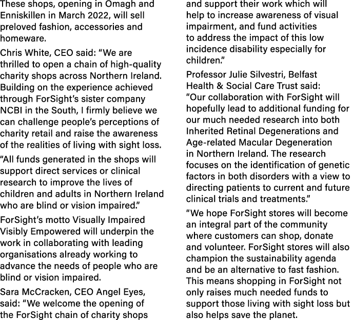 These shops, opening in Omagh and Enniskillen in March 2022, will sell preloved fashion, accessories and homeware  Ch   