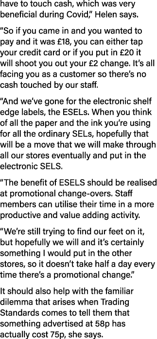 have to touch cash, which was very beneficial during Covid,  Helen says   So if you came in and you wanted to pay and   