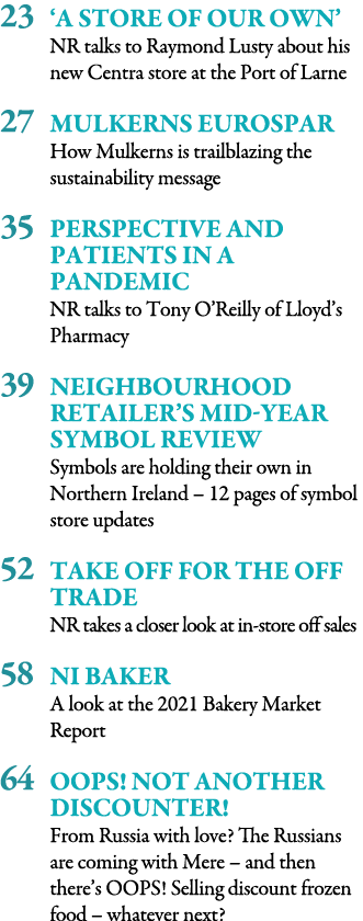 23  A store of our own  NR talks to Raymond Lusty about his new Centra store at the Port of Larne 27 Mulkerns EUROSPA   