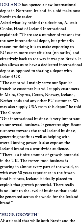 Iceland has opened a new international depot in Northern Ireland in a bid make post-Brexit trade easier  Asked what l   