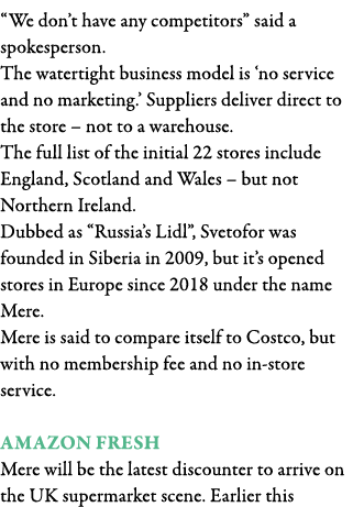  We don t have any competitors  said a spokesperson  The watertight business model is  no service and no marketing      