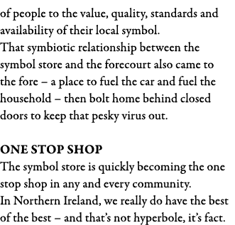 of people to the value, quality, standards and availability of their local symbol  That symbiotic relationship betwee   