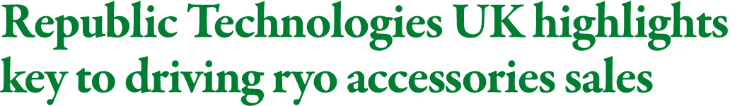 Republic Technologies UK highlights key to driving ryo accessories sales