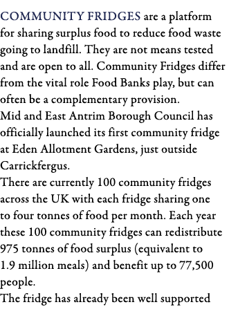 Community Fridges are a platform for sharing surplus food to reduce food waste going to landfill  They are not means    