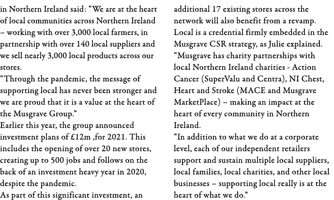 in Northern Ireland said:  We are at the heart of local communities across Northern Ireland   working with over 3,000   
